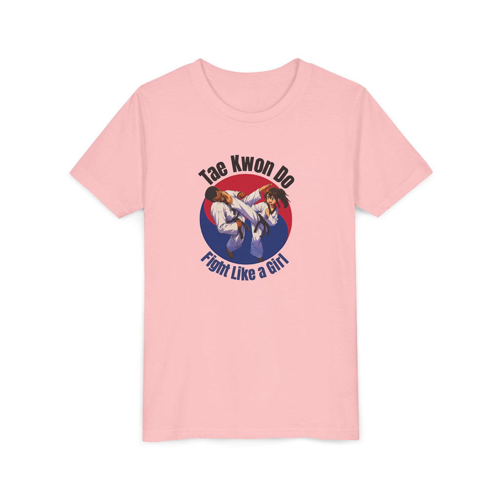“Fight Like a Girl” Youth Tae Kwon Do T‑Shirt