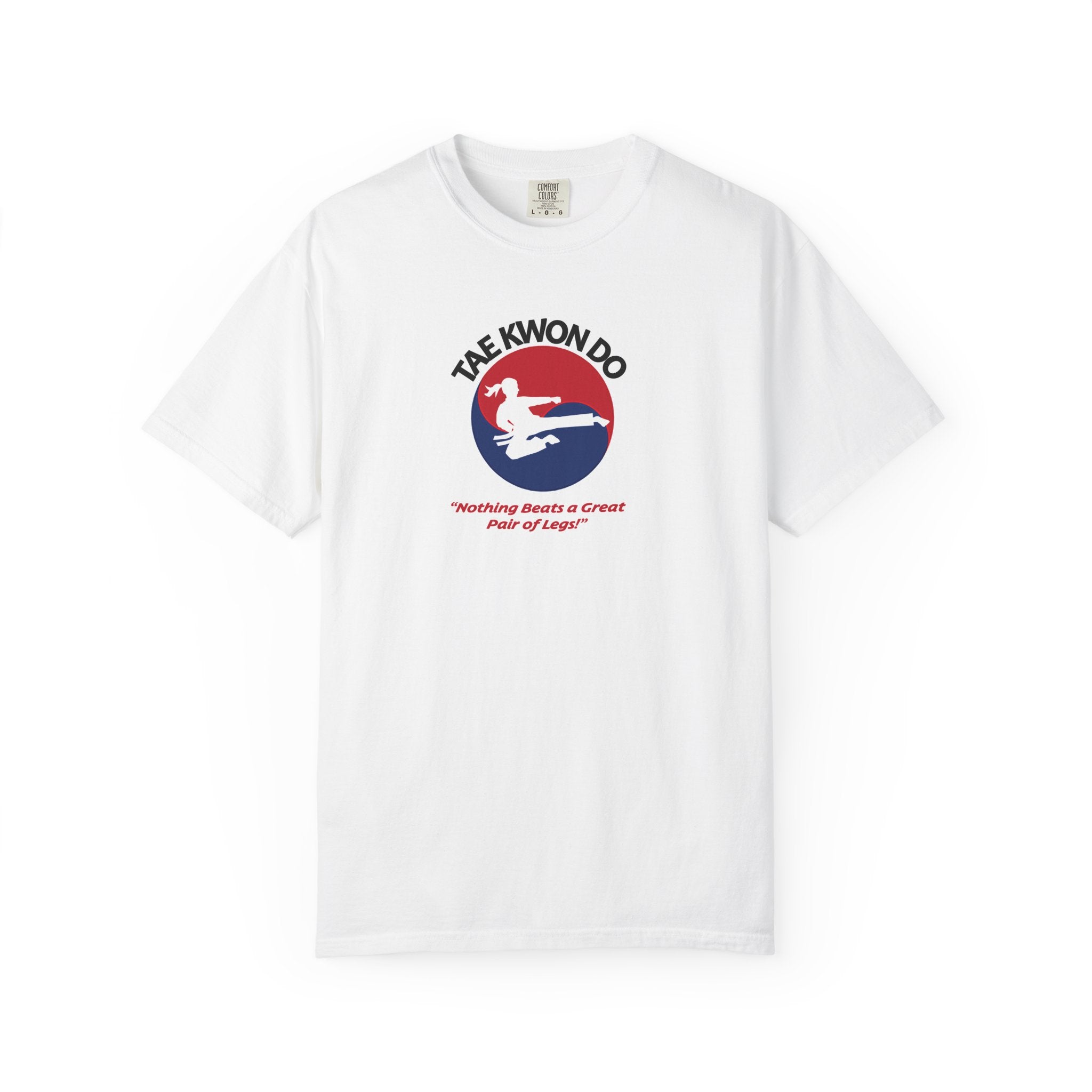 Great TKD Legs Tee